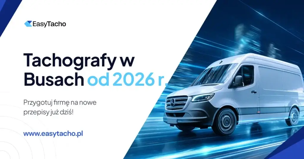 Tachografy w busach od 2026 r. Jak ciąć nowe koszty?