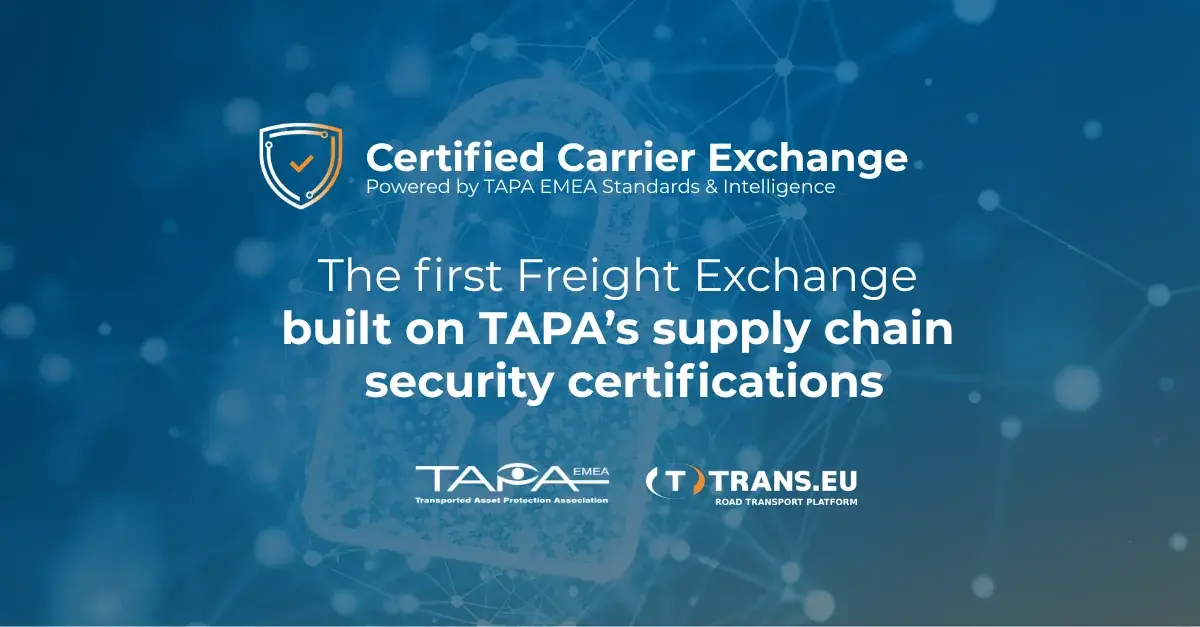 TAPA EMEA and Trans.eu Group have announced the launch of a new freight exchange designed specifically for certified carriers handling security-sensitive loads.