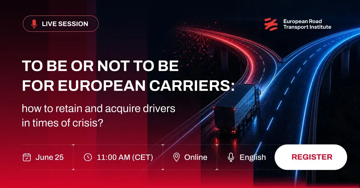 Criza de șoferi în transport: ce pot face transportatorii europeni ca să-și păstreze flotele în mișcare