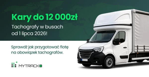 Brak tachografu może kosztować nawet 12 000 zł. Co zmieni się dla przewoźników od 1 lipca 2026 r.?